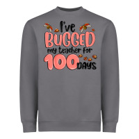 Storm i have bugged my teacher for 100 days Heavyweight Sweatshirt - MaliasSmallBusiness