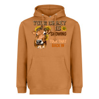 Meerkat Your Crazy Is Showing You Heavyweight Hoodie - texasbilliewilder