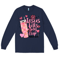 Navy valentine jesus fills my cup Long Sleeve Tee - MaliasSmallBusiness