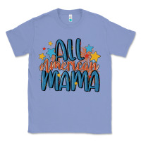 Colony Blue all american mama Classic Tee - MaliasSmallBusiness