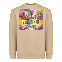Mushroom bead up bitches it's mardi gras Heavyweight Sweatshirt - MaliasSmallBusiness