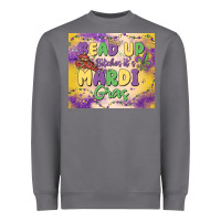 Storm bead up bitches it's mardi gras Heavyweight Sweatshirt - MaliasSmallBusiness