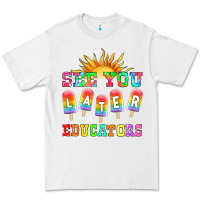 White see you later educators Premium Tee - HRA Design Shop