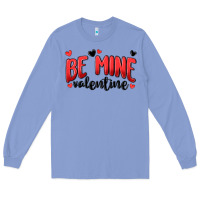 Colony Blue be mine valentine Long Sleeve Tee - MaliasSmallBusiness