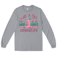 Heather Grey just a girl who loves gymnastics Long Sleeve Tee - MaliasSmallBusiness