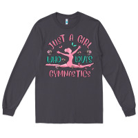 Just A Girl Who Loves Gymnastics Long Sleeve Tee | Teevron