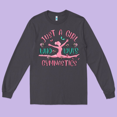 Just A Girl Who Loves Gymnastics Long Sleeve Tee Designed By Maliassmallbusiness