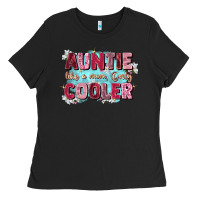 Black auntie like mom only cooler Ladies Tee - Zillion Design Studio