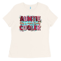 Bone auntie like mom only cooler Ladies Tee - Zillion Design Studio