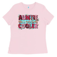 Auntie Like Mom Only Cooler Ladies Tee | Teevron