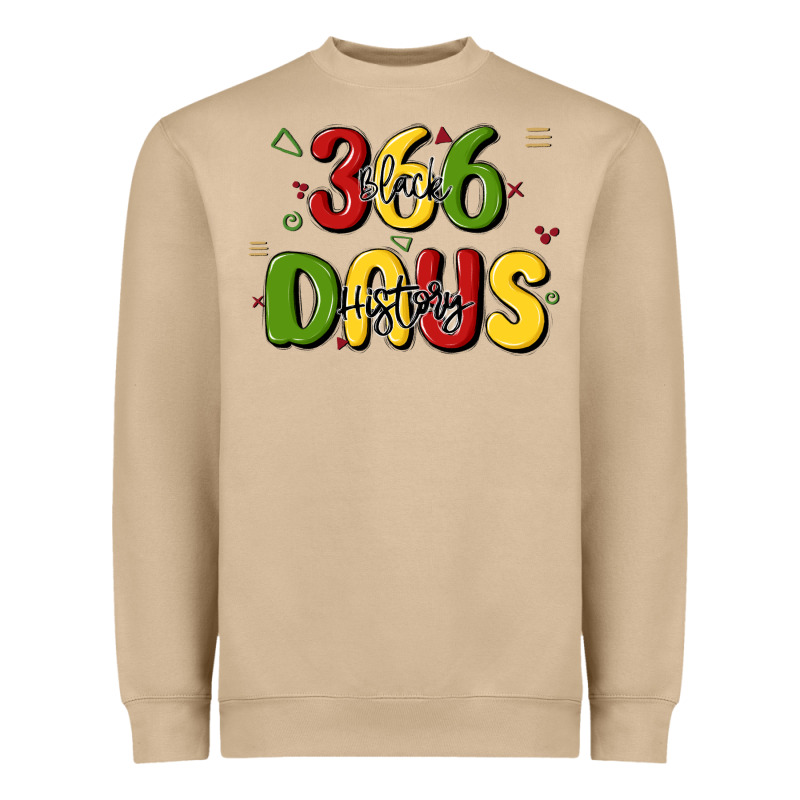 366 Days Black History Heavyweight Sweatshirt by MaliasSmallBusiness | Teevron