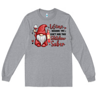 Heather Grey wine because you cant run this shitshow sober Long Sleeve Tee - MaliasSmallBusiness