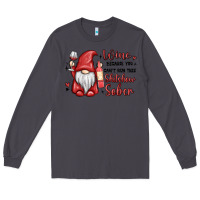 Smoke wine because you cant run this shitshow sober Long Sleeve Tee - MaliasSmallBusiness