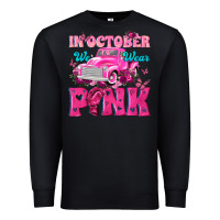 Black In October We Wear Pink Truck Premium Sweatshirt - texasbilliewilder