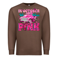 Chestnut In October We Wear Pink Truck Premium Sweatshirt - texasbilliewilder