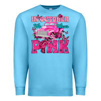 Ocean Blue In October We Wear Pink Truck Premium Sweatshirt - texasbilliewilder