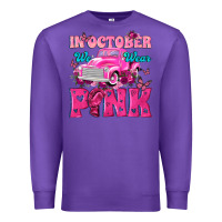 Purple In October We Wear Pink Truck Premium Sweatshirt - texasbilliewilder