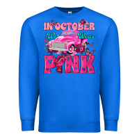 In October We Wear Pink Truck Premium Sweatshirt | Teevron