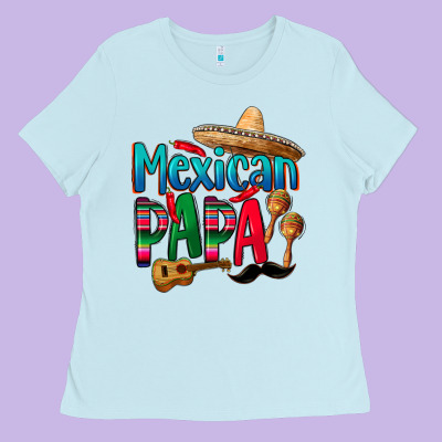 Mexican Papa Ladies Tee Designed By Cts Tumbler Store