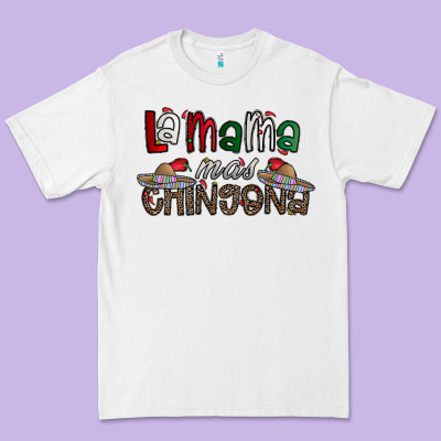 La Mama Mas Chingona Premium Tee Designed By Cowhidedigitalart