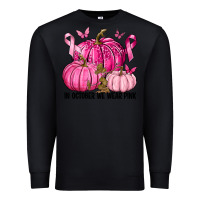 Black In October We Wear Pink with Pumpkin Premium Sweatshirt - texasbilliewilder