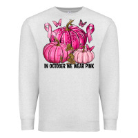 Oatmeal Heather In October We Wear Pink with Pumpkin Premium Sweatshirt - texasbilliewilder