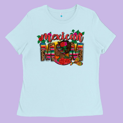 Mexican Mom Ladies Tee Designed By Cts Tumbler Store