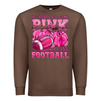 Chestnut In October We Wear Pink Watch Football Premium Sweatshirt - texasbilliewilder