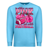 Ocean Blue In October We Wear Pink Watch Football Premium Sweatshirt - texasbilliewilder