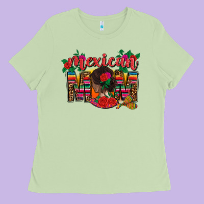 Mexican Mom Ladies Tee Designed By Cts Tumbler Store