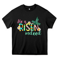 Black He is risen indeed Easter Heavy Core Tee - CowGirlArtShop