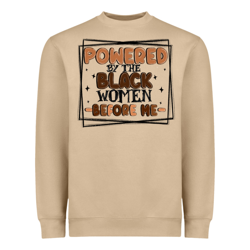 Powered By The Black Women Before Me Heavyweight Sweatshirt by MaliasSmallBusiness | Teevron