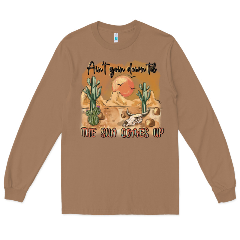 Ain T Going Down Til The Sun Comes Up Long Sleeve Tee by MaliasSmallBusiness | Teevron