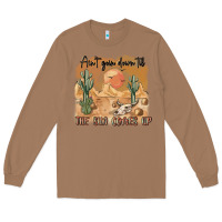 Toasted Coconut ain t going down til the sun comes up Long Sleeve Tee - MaliasSmallBusiness