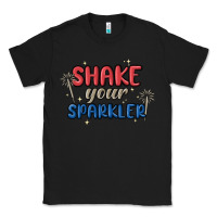 Black 4th of july america shake your sparkler Classic Tee - MaliasSmallBusiness