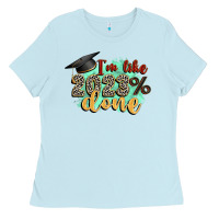 Baby Blue i'm 2023 done Ladies Tee - Zillion Design Studio