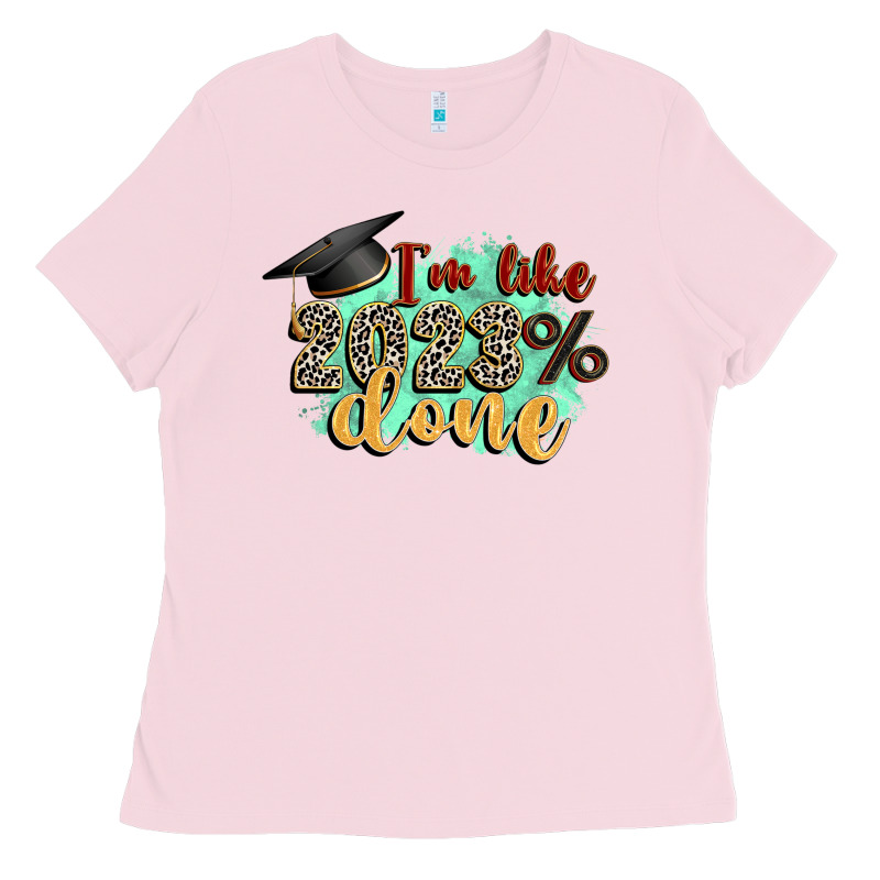 I'm 2023 Done Ladies Tee by Zillion Design Studio | Teevron
