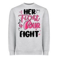Heather Grey her fight is our fight Heavyweight Sweatshirt - MaliasSmallBusiness