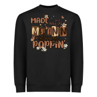 Black made with melanin always poppin Heavyweight Sweatshirt - MaliasSmallBusiness