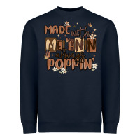 Navy made with melanin always poppin Heavyweight Sweatshirt - MaliasSmallBusiness