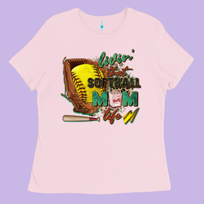 Livin' That Softball Mom Life Ladies Tee Designed By Zillion Design Studio