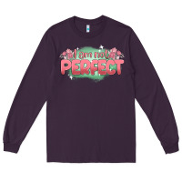 Plum i am not perfect Long Sleeve Tee - MaliasSmallBusiness
