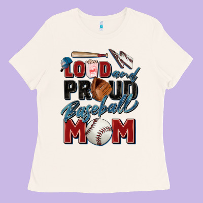 Loud And Proud Baseball Mom Ladies Tee Designed By Zillion Design Studio