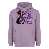 Lavender In a World Full of Princesses Be a Witch Heavyweight Hoodie - texasbilliewilder