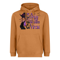 Meerkat In a World Full of Princesses Be a Witch Heavyweight Hoodie - texasbilliewilder