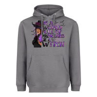 In A World Full Of Princesses Be A Witch Heavyweight Hoodie | Teevron
