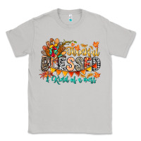 Moon Dust Thankful Blessed Kind Of Mess Classic Tee - CowhideDigitalArt