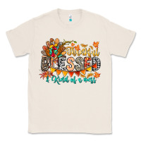 Natural Thankful Blessed Kind Of Mess Classic Tee - CowhideDigitalArt