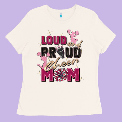 Loud And Proud Cheer Mom Ladies Tee Designed By Zillion Design Studio