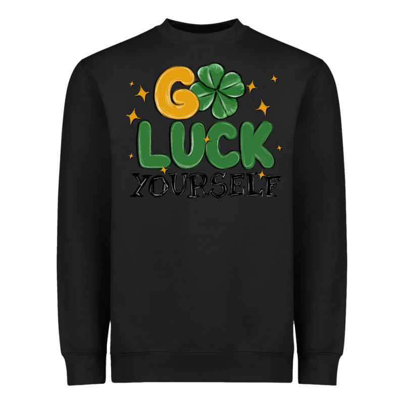Go Luck Yourself Heavyweight Sweatshirt by MaliasSmallBusiness | Teevron
